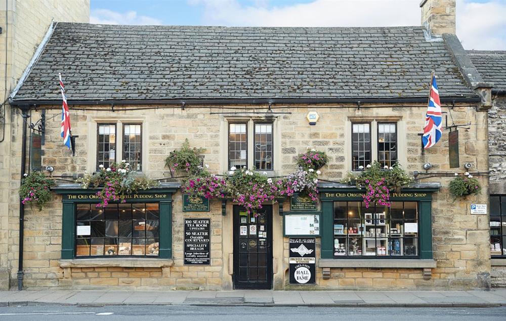 Bakewell is famous  for its unique and delicious Bakewell Pudding at Winsmore Cottage, Over Haddon